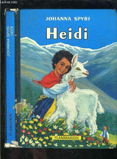 HEIDI- LA MERVEILLEUSE HISTOIRE D UNE FILLE DE LA MONTAGNE