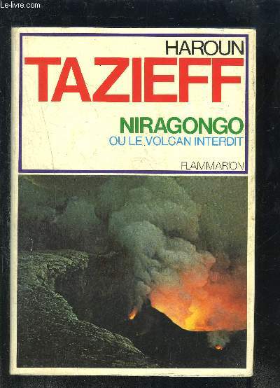 NIRAGONGO OU LE VOLCAN INTERDIT