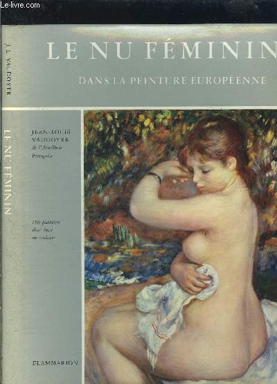 LE NU FEMININ DANS LA PEINTURE EUROPEENNE