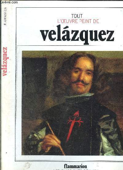 VELAZQUEZ- COLLECTION TOUT L OEUVRE PEINT DE