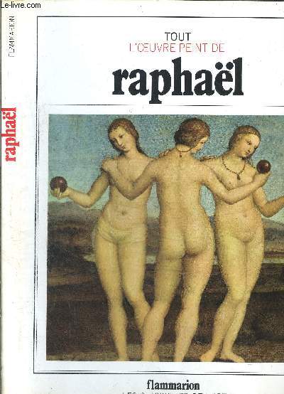 RAPHAEL- TOUT L OEUVRE PEINT DE