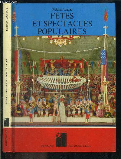 FETES ET SPECTACLES POPULAIRES