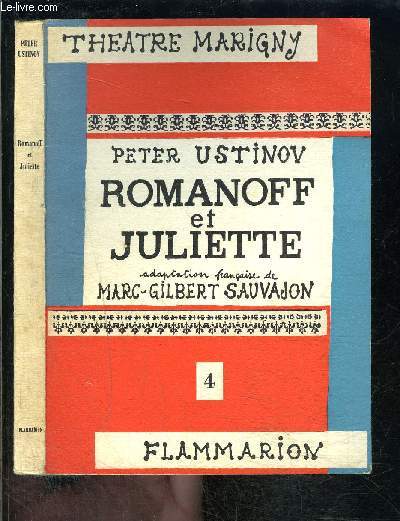 ROMANOFF ET JULIETTE- 4- COMEDIE EN 3 ACTES