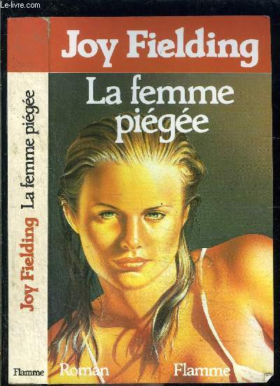 LA FEMME PIEGEE