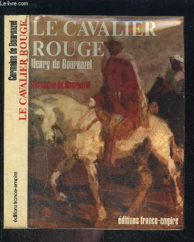 HENRY DE BOURNAZEL LE CAVALIER ROUGE