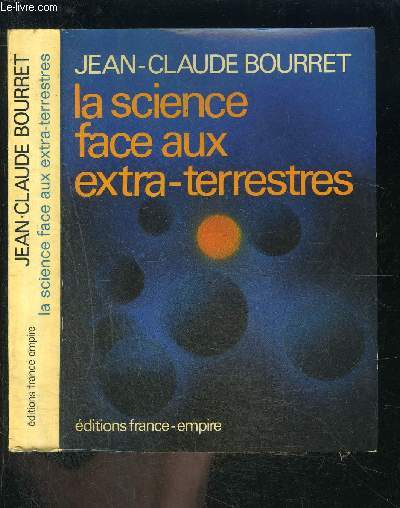 LA SCIENCE FACE AU EXTRA TERRESTRES