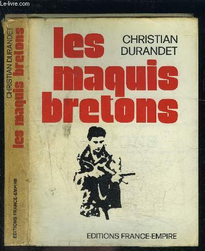 LES MAQUIS BRETONS