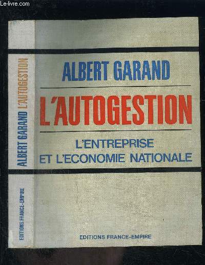 L AUTOGESTION- L ENTREPRISE ET L ECONOMIE NATIONALE