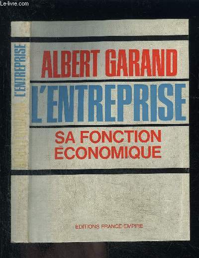 L ENTREPRISE- SA FONCTION ECONOMIQUE