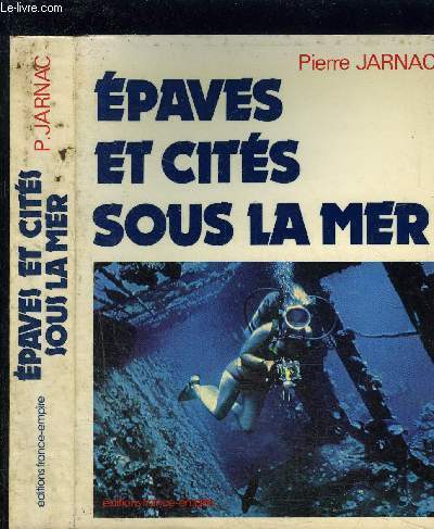 EPAVES ET CITES SOUS LA MER