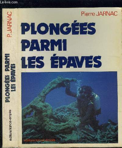 PLONGEES PARMI LES EPAVES