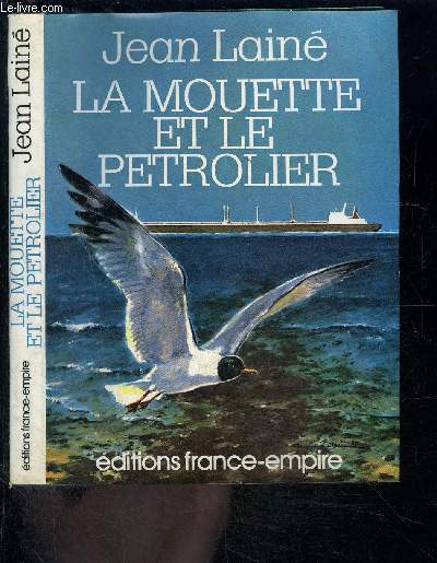 LA MOUETTE ET LE PETROLIER