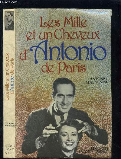 LES MILLE ET UN CHEVEUX D ANTONIO DE PARIS