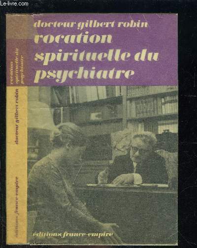VOCATION SPIRITUELLE DU PSYCHIATRE