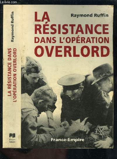 LA RESISTANCE DANS L OPERATION OVERLORD