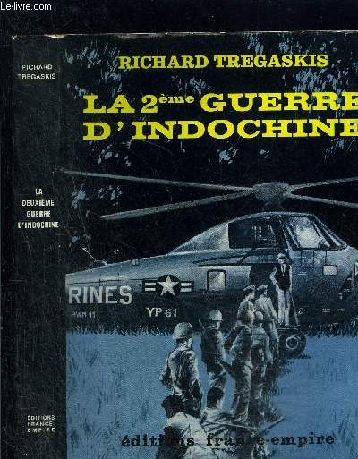 LA 2E GUERRE D INDOCHINE