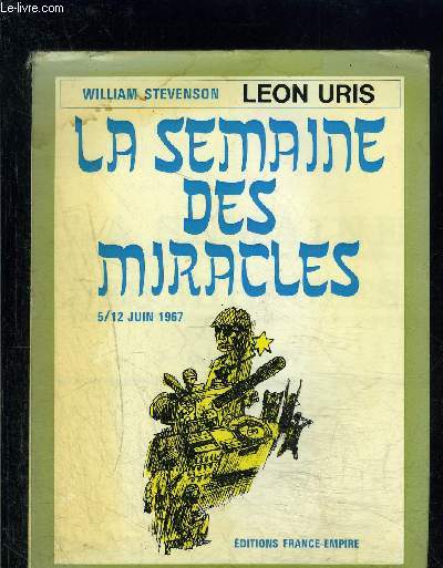 LA SEMAINE DES MIRACLES- 5/12 JUIN 1967