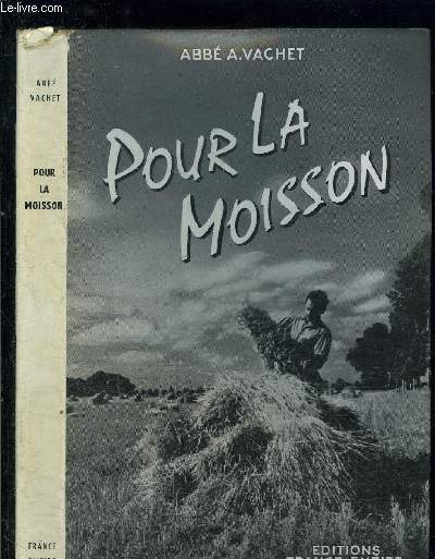 POUR LA MOISSON