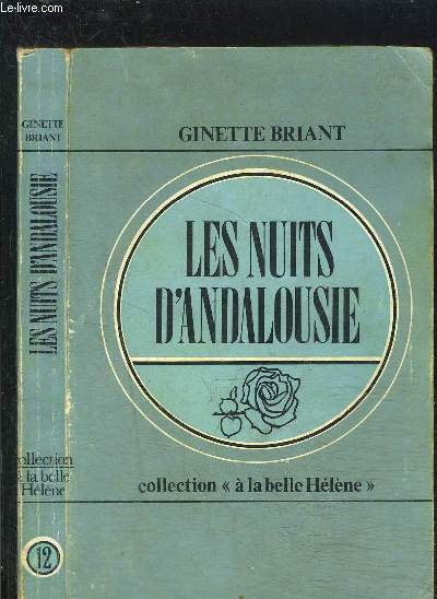 LES NUITS D ANDALOUSIE- COLLECTION A LA BELLE HELENE N12