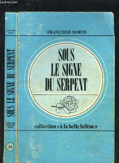 SOUS LE SIGNE DU SERPENT- COLLECTION A LA BELLE HELENE N54