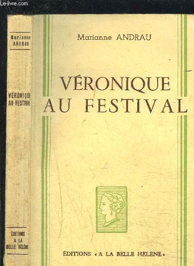 VERONIQUE AU FESTIVAL- COLLECTION A LA BELLE HELENE