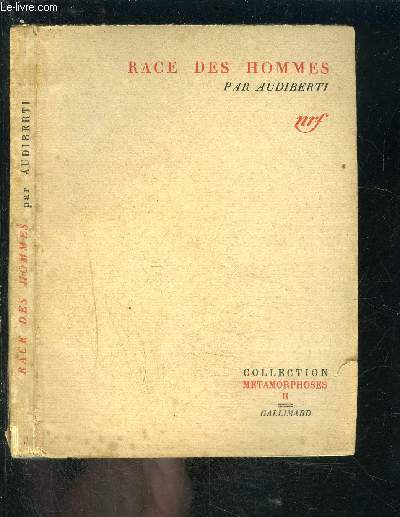RACE DES HOMMES- COLLECTION METAMORPHOSES II
