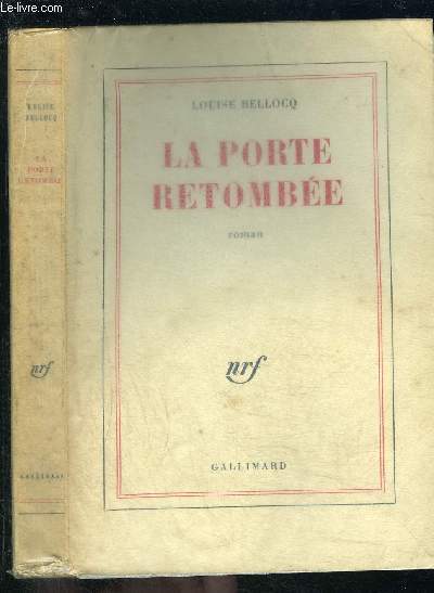 LA PORTE RETOMBEE