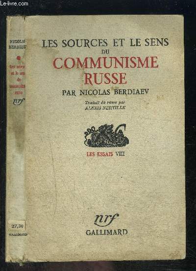 LES SOURCES ET LE SENS DU COMMUNISME RUSSE