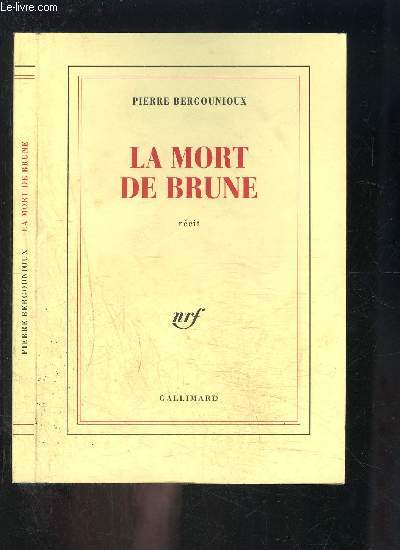 LA MORT DE BRUNE- ENVOI DE L AUTEUR