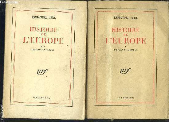 HISTOIRE DE L EUROPE- 2 TOMES EN 2 VOLUMES- 1. D ATTILA A TAMERLAN- 2. L EUROPE CLASSIQUE