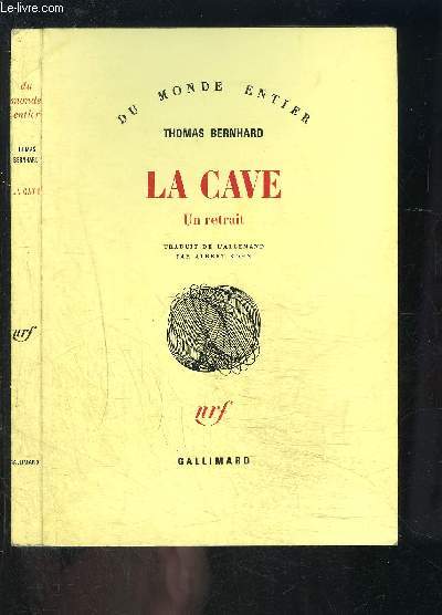 LA CAVE- UN RETRAIT