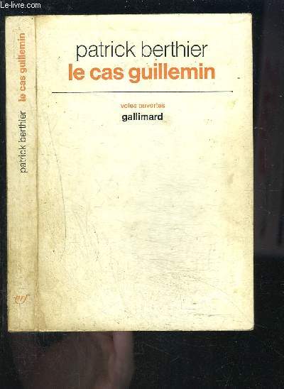 LE CAS GUILLEMIN- DIALOGUES