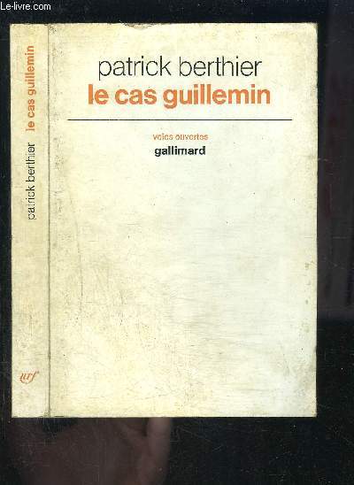 LE CAS GUILLEMIN- DIALOGUES