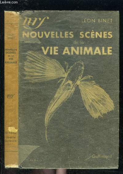 NOUVELLES SCENES DE LA VIE ANIMALE