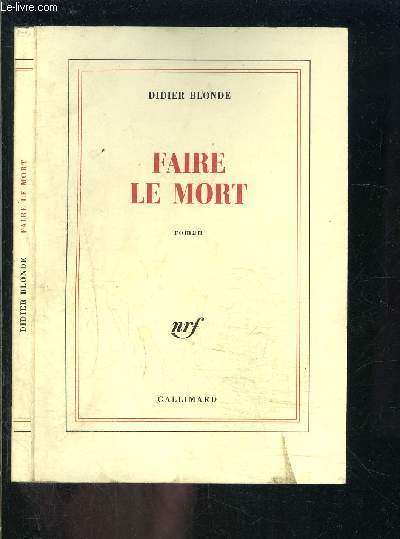 FAIRE LE MORT