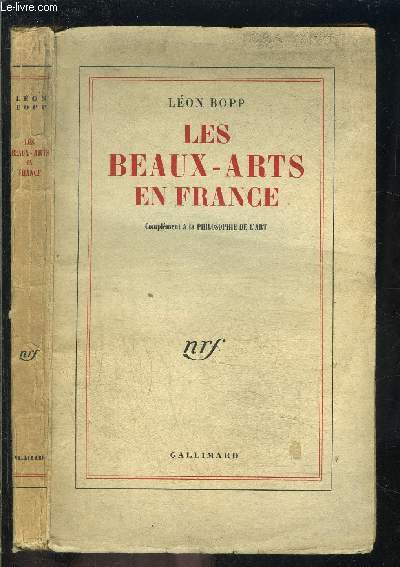 LES BEAUX ARTS EN FRANCE- COMPLEMENT A LA PHILOSOPHIE DE L ART