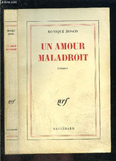 UN AMOUR MALADROIT