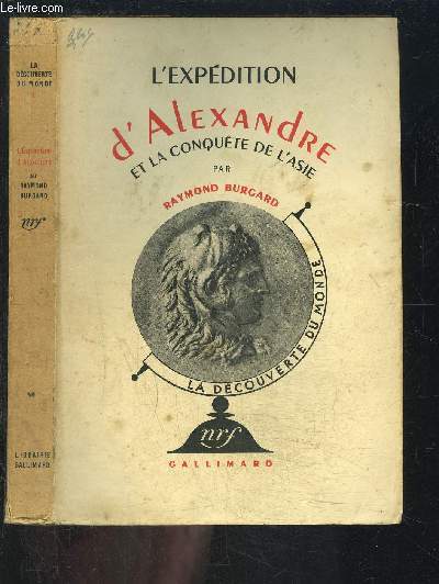 L EXPEDITION D ALEXANDRE ET LA CONQUETE DE L ASIE