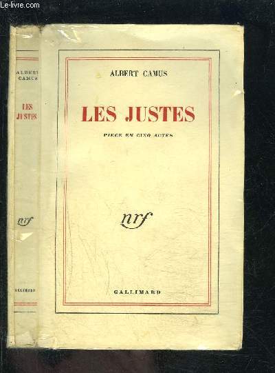 LES JUSTES- PIECE EN CINQ ACTES