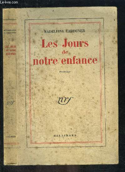 LES JOURS DE NOTRE ENFANCE