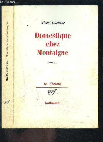 DOMESTIQUE CHEZ MONTAIGNE