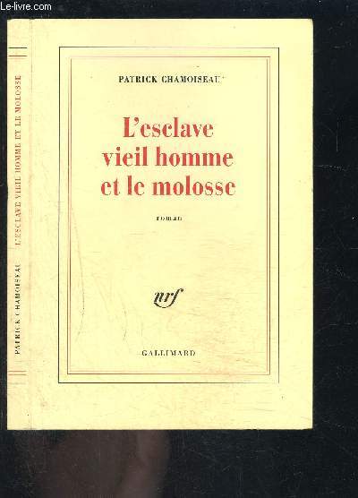 L ESCLAVE VIEIL HOMME ET LE MOLOSSE