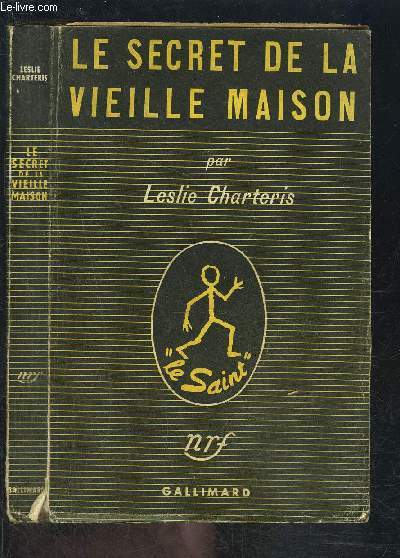 LE SECRET DE LA VIEILLE MAISON / LE SAINT
