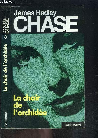 LA CHAIR DE L ORCHIDEE