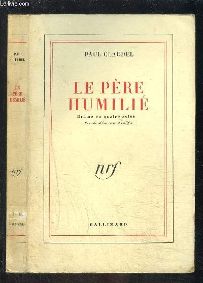 LE PERE HUMILIE- DRAME EN 4 ACTES