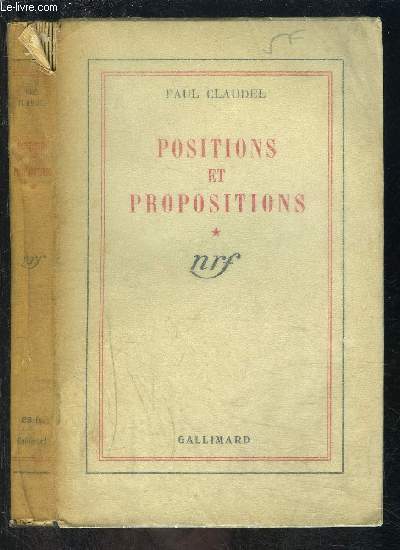 POSITIONS ET PROPOSITIONS- TOME 1 vendu seul- ART ET LITTERATURE