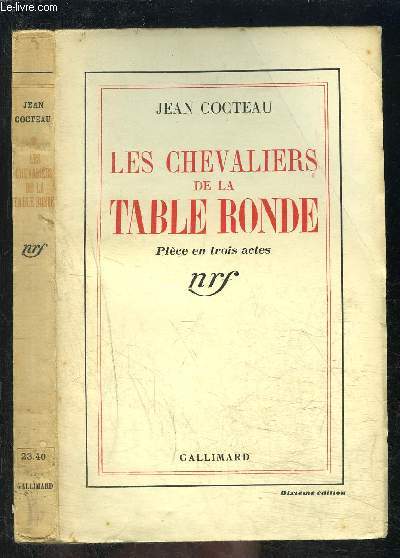 LES CHEVALIERS DE LA TABLE RONDE- PIECE EN TROIS ACTES