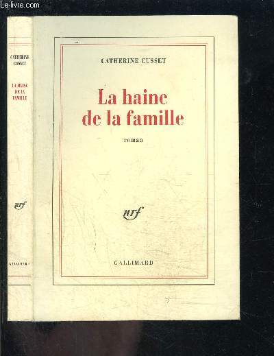 LA HAINE DE LA FAMILLE