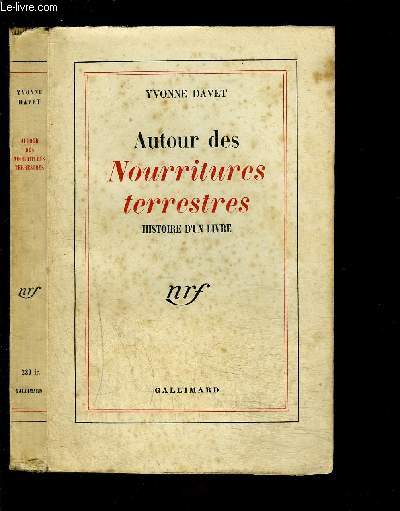 AUTOUR DES NOURRITURES TERRESTRES- HISTOIRE D UN LIVRE