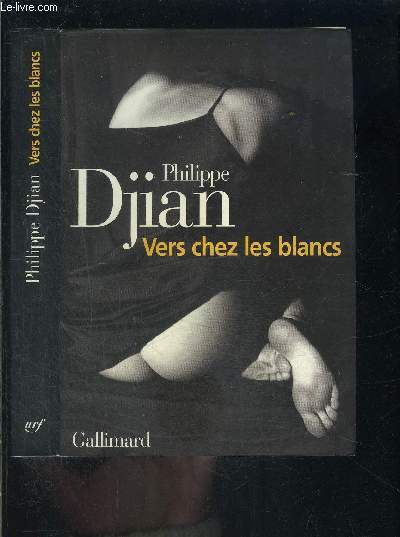 VERS CHEZ LES BLANCS